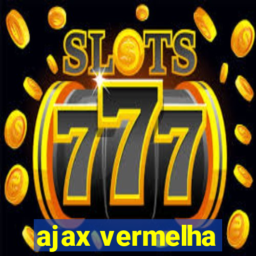 ajax vermelha